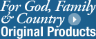 For God, Family & Country Original Products